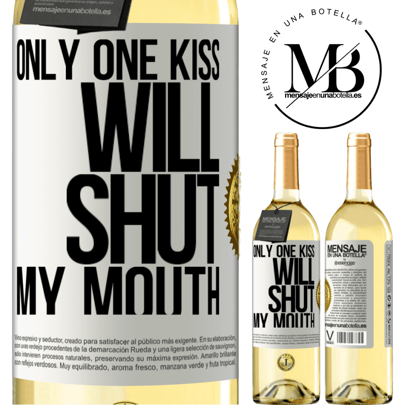 29,95 € Free Shipping | White Wine WHITE Edition Only one kiss will shut my mouth White Label. Customizable label Young wine Harvest 2022 Verdejo