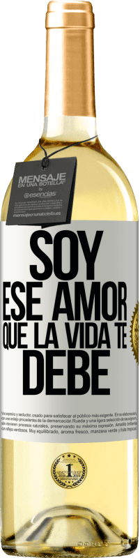 29,95 € Envío gratis | Vino Blanco Edición WHITE Soy ese amor que la vida te debe Etiqueta Blanca. Etiqueta personalizable Vino joven Cosecha 2025 Verdejo