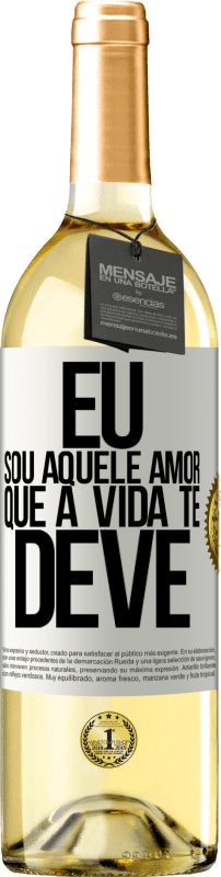 29,95 € | Vinho branco Edição WHITE Eu sou aquele amor que a vida te deve Etiqueta Branca. Etiqueta personalizável Vinho jovem Colheita 2024 Verdejo