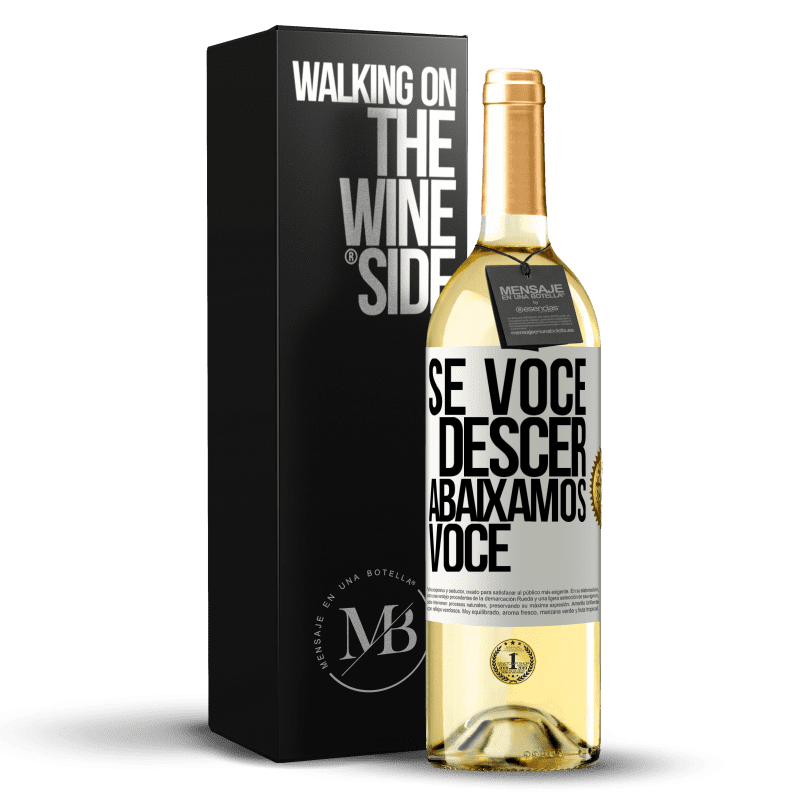 29,95 € Envio grátis | Vinho branco Edição WHITE Se você descer, abaixamos você Etiqueta Branca. Etiqueta personalizável Vinho jovem Colheita 2025 Verdejo