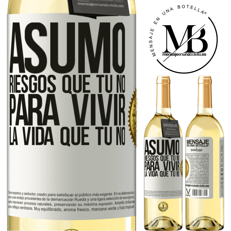 29,95 € Envío gratis | Vino Blanco Edición WHITE Asumo riesgos que tú no, para vivir la vida que tú no Etiqueta Blanca. Etiqueta personalizable Vino joven Cosecha 2023 Verdejo