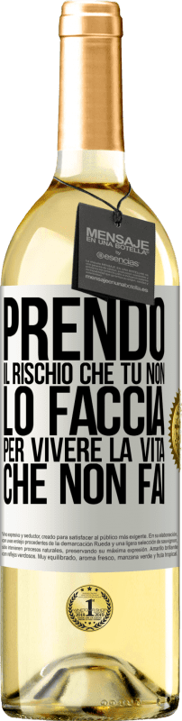 29,95 € Spedizione Gratuita | Vino bianco Edizione WHITE Prendo il rischio che tu non lo faccia, per vivere la vita che non fai Etichetta Bianca. Etichetta personalizzabile Vino giovane Raccogliere 2023 Verdejo