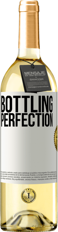 «Bottling perfection» WHITEエディション