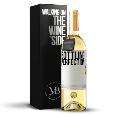 «Bottling perfection» Édition WHITE
