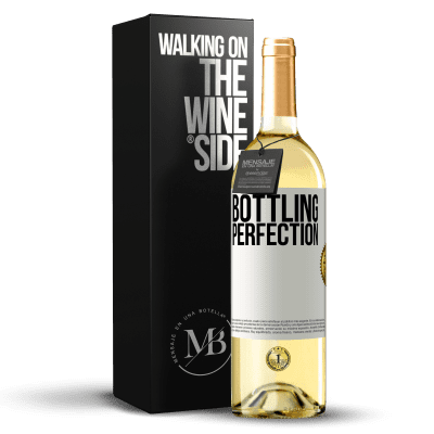 «Bottling perfection» Edizione WHITE