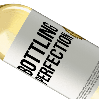 Expressões Únicas e Pessoais. «Bottling perfection» Edição WHITE