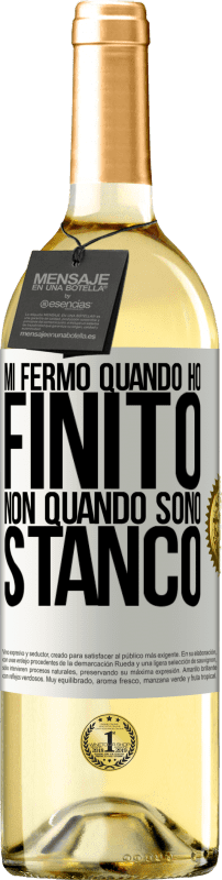 29,95 € | Vino bianco Edizione WHITE Mi fermo quando ho finito, non quando sono stanco Etichetta Bianca. Etichetta personalizzabile Vino giovane Raccogliere 2024 Verdejo