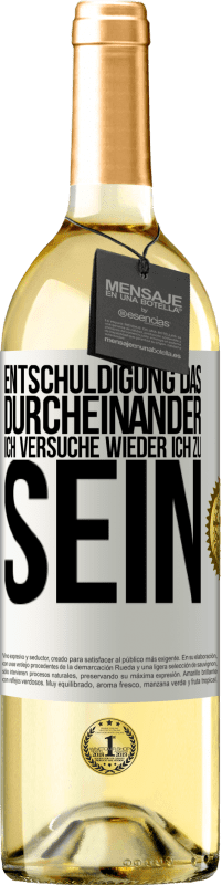 29,95 € | Weißwein WHITE Ausgabe Entschuldigung das Durcheinander, ich versuche wieder ich zu sein Weißes Etikett. Anpassbares Etikett Junger Wein Ernte 2025 Verdejo