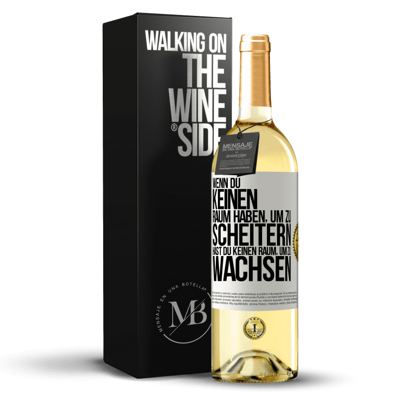 29,95 € Kostenloser Versand | Weißwein WHITE Ausgabe Wenn du keinen Raum haben, um zu scheitern, hast du keinen Raum, um zu wachsen Weißes Etikett. Anpassbares Etikett Junger Wein Ernte 2025 Verdejo