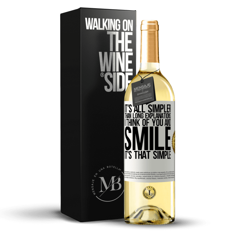 29,95 € Free Shipping | White Wine WHITE Edition It's all simpler than long explanations. I think of you and smile. It's that simple White Label. Customizable label Young wine Harvest 2024 Verdejo