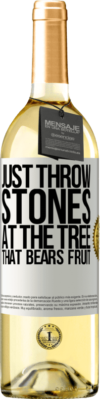 29,95 € Free Shipping | White Wine WHITE Edition Just throw stones at the tree that bears fruit White Label. Customizable label Young wine Harvest 2023 Verdejo