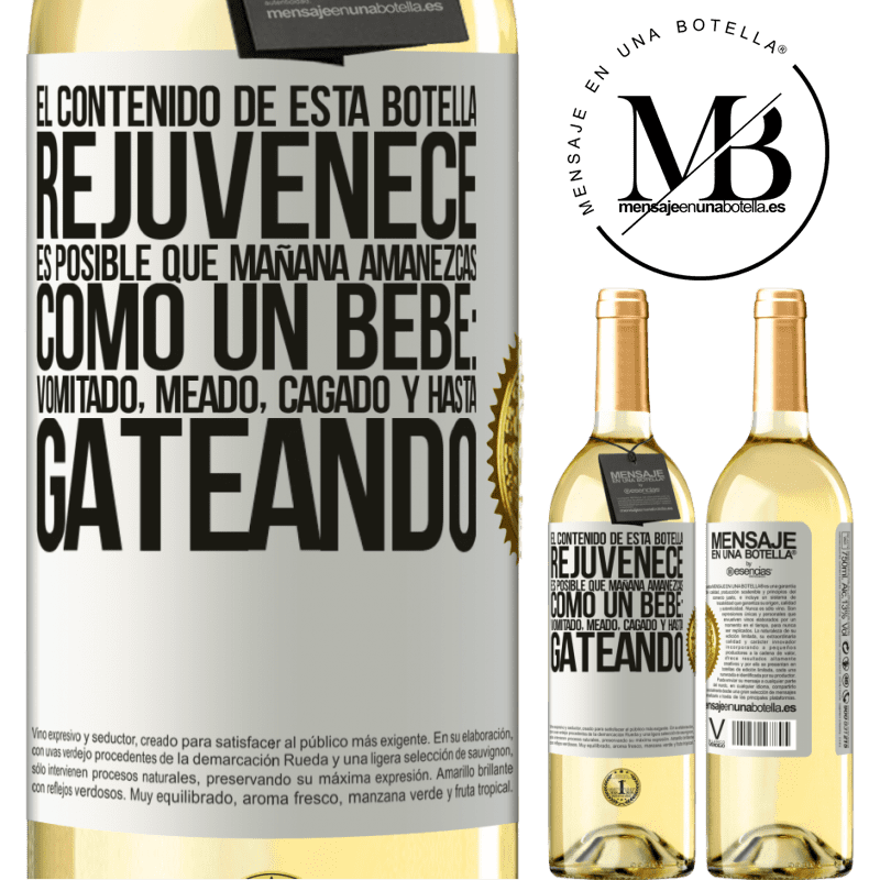 29,95 € Envío gratis | Vino Blanco Edición WHITE El contenido de esta botella rejuvenece. Es posible que mañana amanezcas como un bebé: vomitado, meado, cagado y hasta Etiqueta Blanca. Etiqueta personalizable Vino joven Cosecha 2024 Verdejo