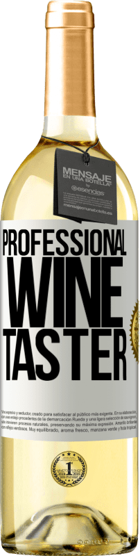 29,95 € | Белое вино Издание WHITE Professional wine taster Белая этикетка. Настраиваемая этикетка Молодое вино Урожай 2023 Verdejo