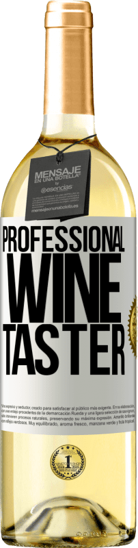29,95 € | Vino bianco Edizione WHITE Professional wine taster Etichetta Bianca. Etichetta personalizzabile Vino giovane Raccogliere 2023 Verdejo