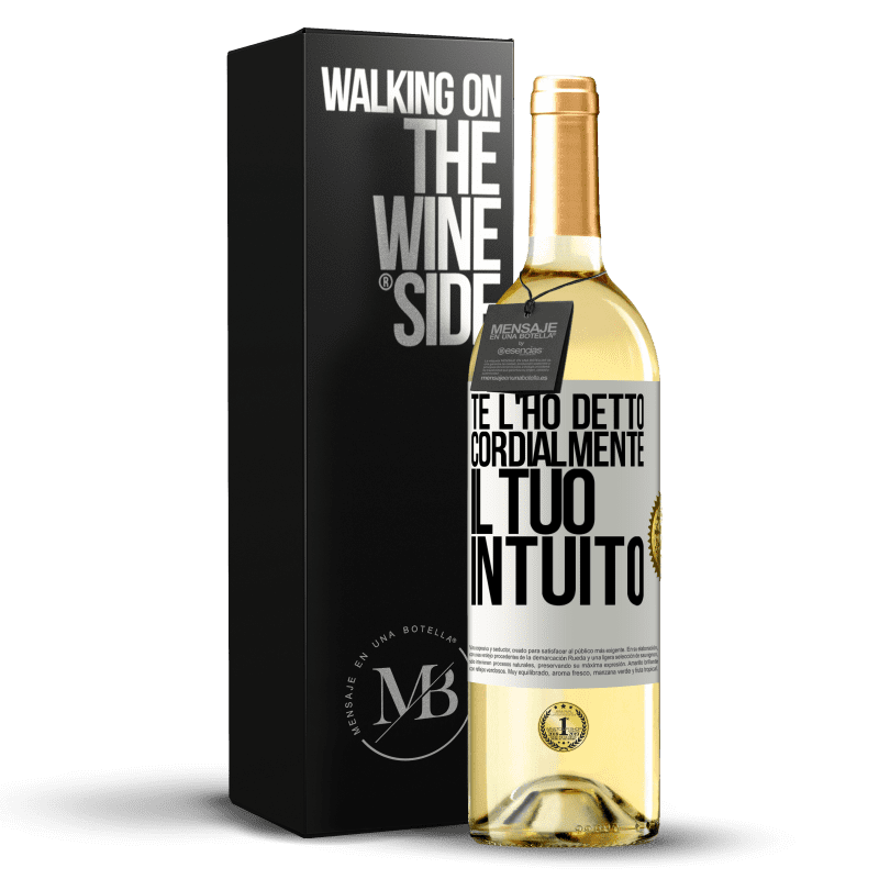 29,95 € Spedizione Gratuita | Vino bianco Edizione WHITE Te l'ho detto Cordialmente, il tuo intuito Etichetta Bianca. Etichetta personalizzabile Vino giovane Raccogliere 2025 Verdejo