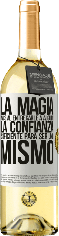 29,95 € | Vino Blanco Edición WHITE La magia nace al entregarle a alguien la confianza suficiente para ser uno mismo Etiqueta Blanca. Etiqueta personalizable Vino joven Cosecha 2024 Verdejo