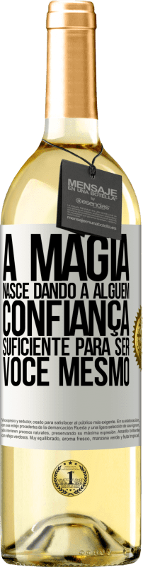 29,95 € | Vinho branco Edição WHITE A magia nasce dando a alguém confiança suficiente para ser você mesmo Etiqueta Branca. Etiqueta personalizável Vinho jovem Colheita 2024 Verdejo