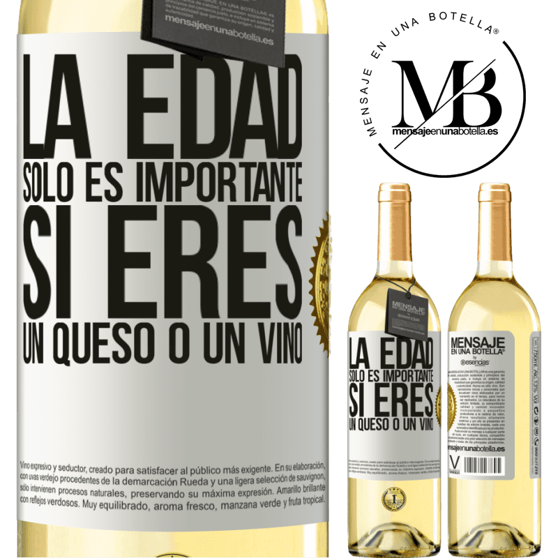 29,95 € Envío gratis | Vino Blanco Edición WHITE La edad solo es importante si eres un queso o un vino Etiqueta Blanca. Etiqueta personalizable Vino joven Cosecha 2023 Verdejo