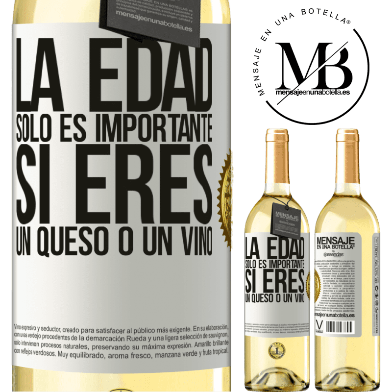 29,95 € Envío gratis | Vino Blanco Edición WHITE La edad solo es importante si eres un queso o un vino Etiqueta Blanca. Etiqueta personalizable Vino joven Cosecha 2025 Verdejo