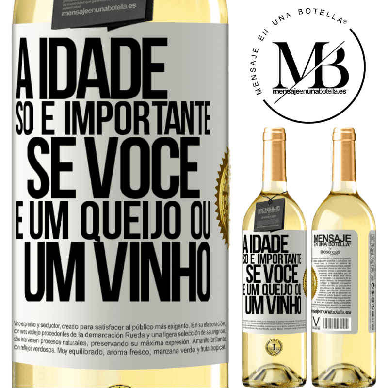 29,95 € Envio grátis | Vinho branco Edição WHITE A idade só é importante se você é um queijo ou um vinho Etiqueta Branca. Etiqueta personalizável Vinho jovem Colheita 2023 Verdejo