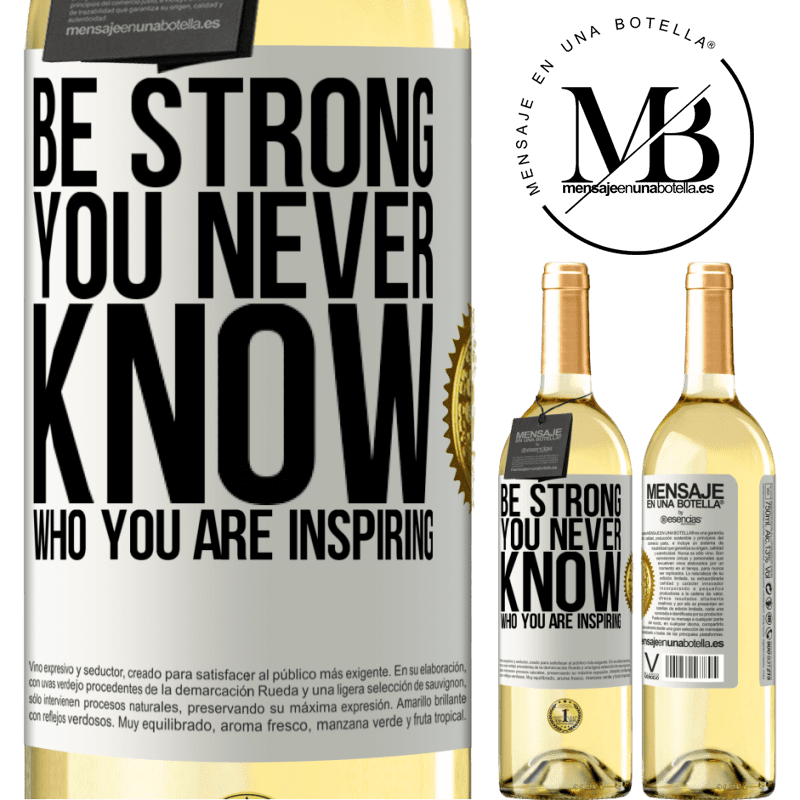 29,95 € Free Shipping | White Wine WHITE Edition Be strong. You never know who you are inspiring White Label. Customizable label Young wine Harvest 2022 Verdejo