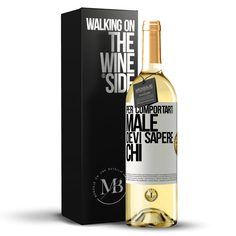 29,95 € Spedizione Gratuita | Vino bianco Edizione WHITE Per comportarti male, devi sapere chi Etichetta Bianca. Etichetta personalizzabile Vino giovane Raccogliere 2025 Verdejo