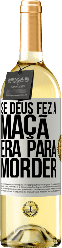 29,95 € | Vinho branco Edição WHITE Se Deus fez a maçã era para morder Etiqueta Branca. Etiqueta personalizável Vinho jovem Colheita 2024 Verdejo