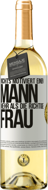 «Nichts motiviert einen Mann mehr als die richtige Frau» WHITE Ausgabe