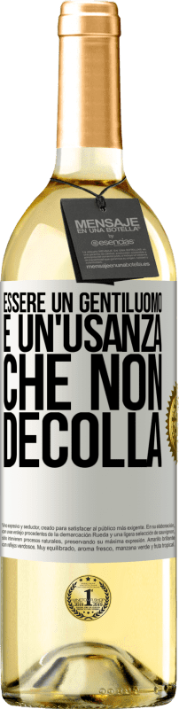 Spedizione Gratuita | Vino bianco Edizione WHITE Essere un gentiluomo è un'usanza che non decolla Etichetta Bianca. Etichetta personalizzabile Vino giovane Raccogliere 2023 Verdejo