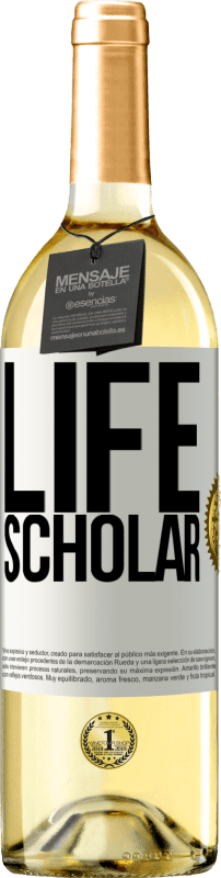 «Life Scholar» Edição WHITE