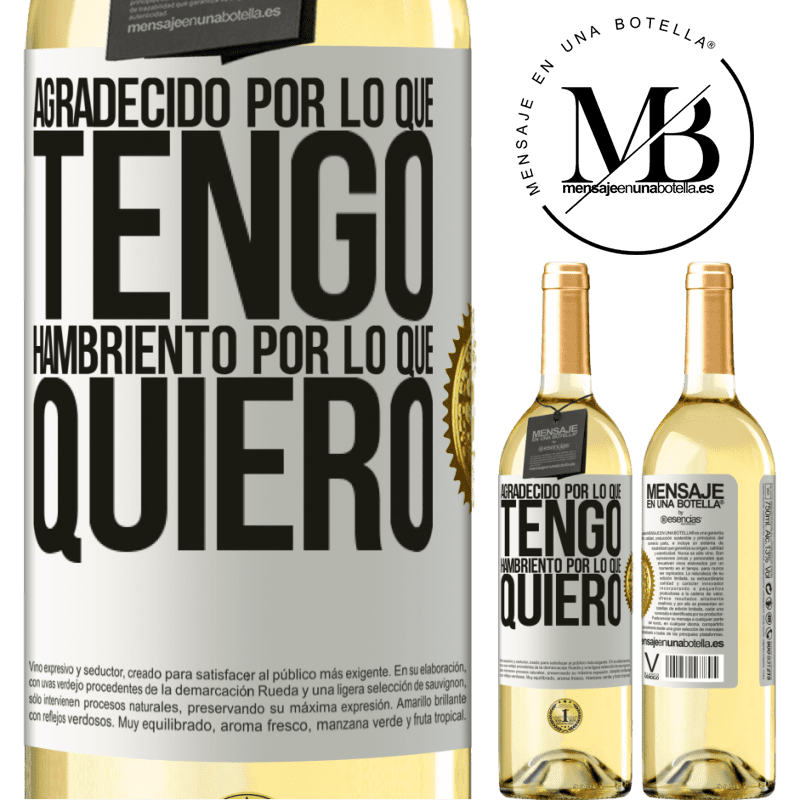 29,95 € Envoi gratuit | Vin blanc Édition WHITE Reconnaissant ce que j'ai, faim de ce que je veux Étiquette Blanche. Étiquette personnalisable Vin jeune Récolte 2022 Verdejo