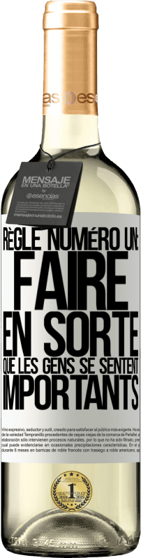 29,95 € | Vin blanc Édition WHITE Règle numéro un: faire en sorte que les gens se sentent importants Étiquette Blanche. Étiquette personnalisable Vin jeune Récolte 2024 Verdejo