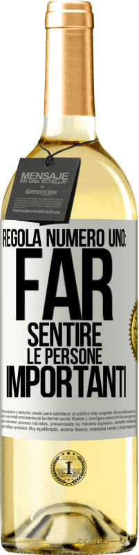 29,95 € Spedizione Gratuita | Vino bianco Edizione WHITE Regola numero uno: far sentire le persone importanti Etichetta Bianca. Etichetta personalizzabile Vino giovane Raccogliere 2024 Verdejo