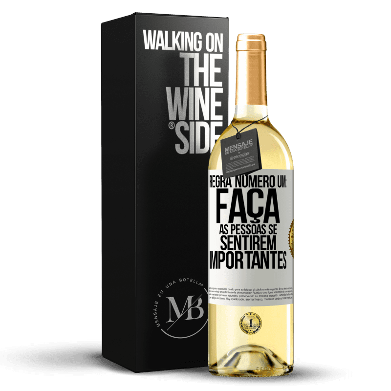 29,95 € Envio grátis | Vinho branco Edição WHITE Regra número um: faça as pessoas se sentirem importantes Etiqueta Branca. Etiqueta personalizável Vinho jovem Colheita 2024 Verdejo