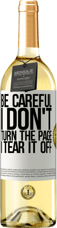 29,95 € 免费送货 | 白葡萄酒 WHITE版 小心，我不翻页，我撕掉了 白标. 可自定义的标签 青年酒 收成 2025 Verdejo