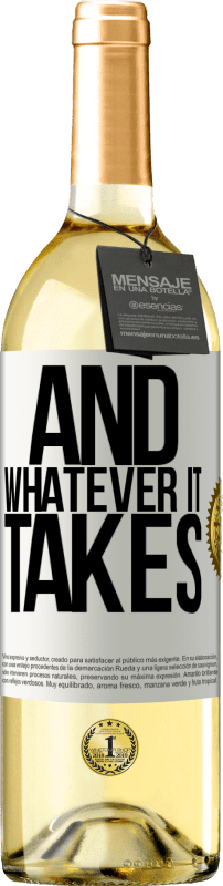 29,95 € | White Wine WHITE Edition And whatever it takes White Label. Customizable label Young wine Harvest 2023 Verdejo