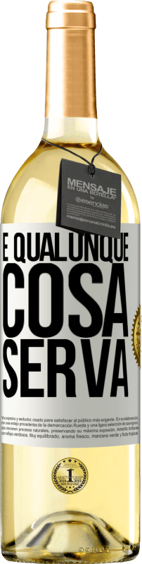 29,95 € Spedizione Gratuita | Vino bianco Edizione WHITE E qualunque cosa serva Etichetta Bianca. Etichetta personalizzabile Vino giovane Raccogliere 2023 Verdejo