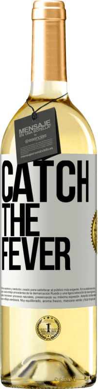 «Catch the fever» Издание WHITE