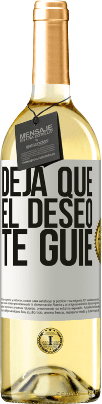 29,95 € | Vino Blanco Edición WHITE Deja que el deseo te guíe Etiqueta Blanca. Etiqueta personalizable Vino joven Cosecha 2024 Verdejo