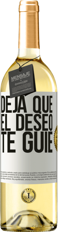 29,95 € Envío gratis | Vino Blanco Edición WHITE Deja que el deseo te guíe Etiqueta Blanca. Etiqueta personalizable Vino joven Cosecha 2025 Verdejo