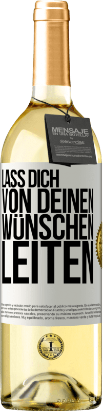 29,95 € Kostenloser Versand | Weißwein WHITE Ausgabe Lass dich von deinen Wünschen leiten Weißes Etikett. Anpassbares Etikett Junger Wein Ernte 2025 Verdejo