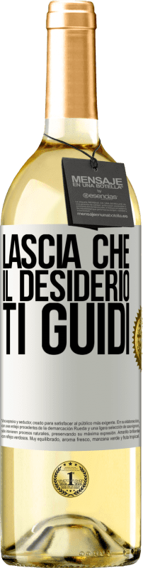 29,95 € Spedizione Gratuita | Vino bianco Edizione WHITE Lascia che il desiderio ti guidi Etichetta Bianca. Etichetta personalizzabile Vino giovane Raccogliere 2025 Verdejo