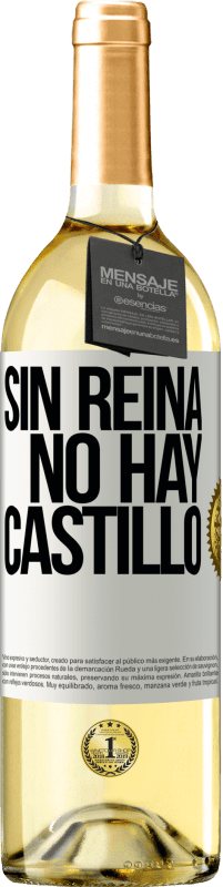 29,95 € Envío gratis | Vino Blanco Edición WHITE Sin reina, no hay castillo Etiqueta Blanca. Etiqueta personalizable Vino joven Cosecha 2024 Verdejo