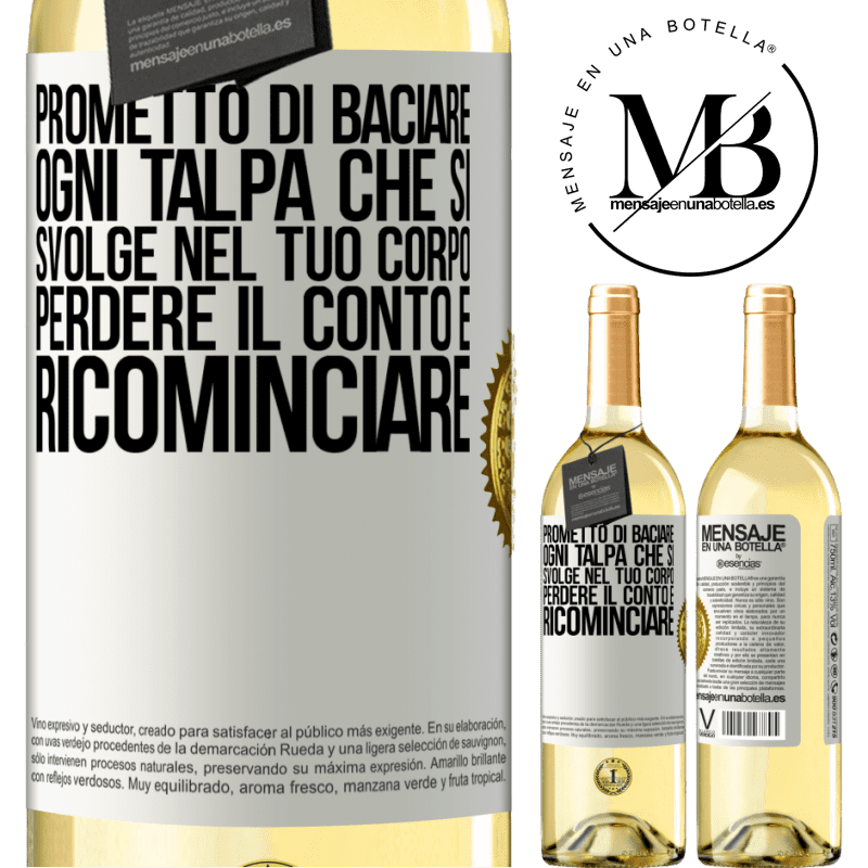 29,95 € Spedizione Gratuita | Vino bianco Edizione WHITE Prometto di baciare ogni talpa che si svolge nel tuo corpo, perdere il conto e ricominciare Etichetta Bianca. Etichetta personalizzabile Vino giovane Raccogliere 2023 Verdejo