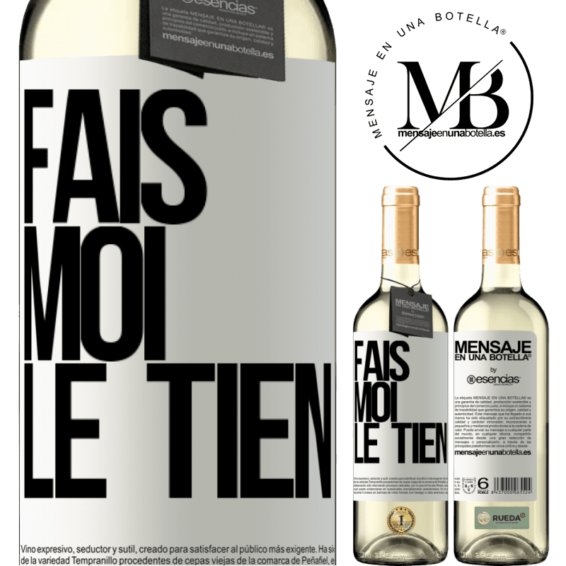 «Fais-moi tienne» Édition WHITE
