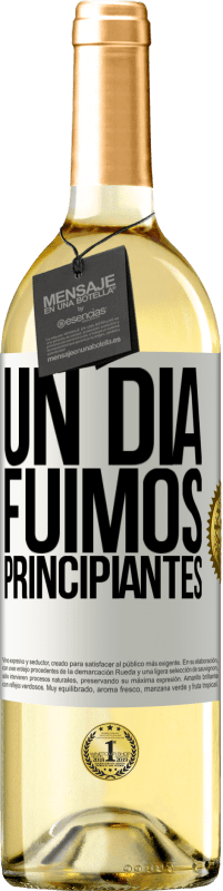 29,95 € | Vino Blanco Edición WHITE Un día fuimos principiantes Etiqueta Blanca. Etiqueta personalizable Vino joven Cosecha 2024 Verdejo