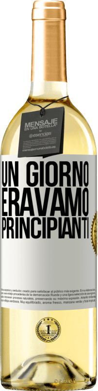 29,95 € | Vino bianco Edizione WHITE Un giorno eravamo principianti Etichetta Bianca. Etichetta personalizzabile Vino giovane Raccogliere 2024 Verdejo