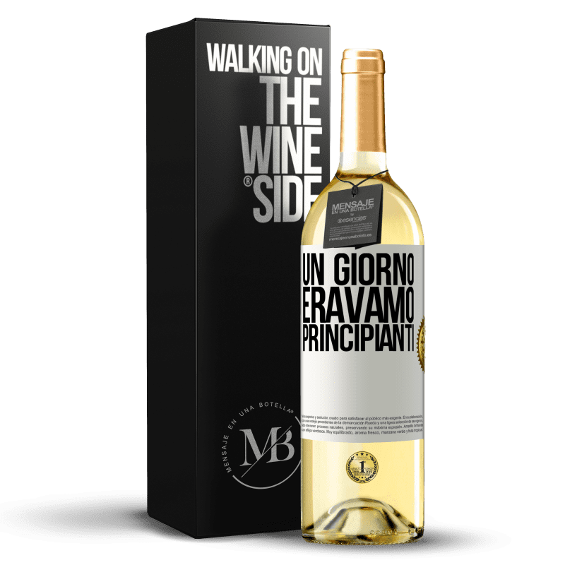 29,95 € Spedizione Gratuita | Vino bianco Edizione WHITE Un giorno eravamo principianti Etichetta Bianca. Etichetta personalizzabile Vino giovane Raccogliere 2024 Verdejo