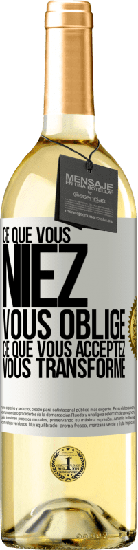 29,95 € | Vin blanc Édition WHITE Ce que vous niez, vous oblige. Ce que vous acceptez, vous transforme Étiquette Blanche. Étiquette personnalisable Vin jeune Récolte 2024 Verdejo