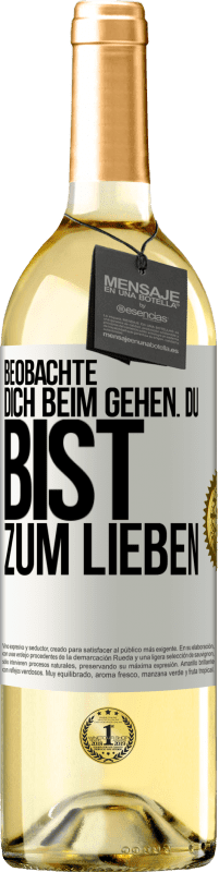 29,95 € | Weißwein WHITE Ausgabe Beobachte dich beim Gehen. Du bist zum Lieben Weißes Etikett. Anpassbares Etikett Junger Wein Ernte 2024 Verdejo